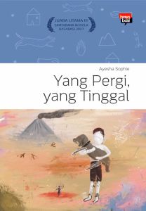 Buku Yang Pergi Yang Tinggal (Seri Novela Psikotes) - Ayesha Sophie - Basabasi