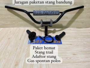 Paket hemat stang trail+adaftor stang+gas spontan polos