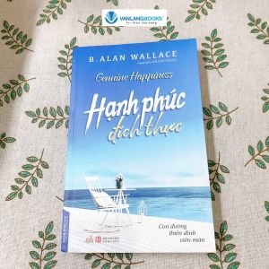Sách - Hạnh Phúc Đích Thực-Vanlangbooks