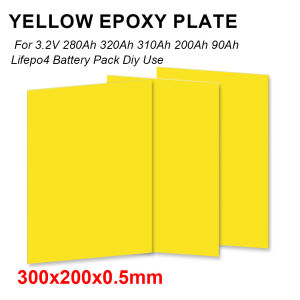 300x200x0.5mm 3240 Epoxy Fiber Board Resin Glass Insulation Plate Electoric Kit for 3.2V 280Ah 320Ah 310Ah 90Ah Lifepo4 Battery