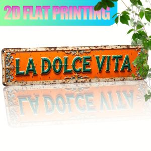 2D Flat La Dolce Vita Italian for Sweet Life. Aluminum Wall Sign - Rustic Metal Decor Suitable for Home Cafe