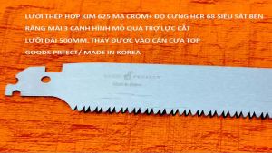 lưỡi cưa gỗ cầm tay TRỢ LỰC CẮT P500 ( DÀI NỮA MÉT )sản xuất hàn quốc của GOODS PERFECT có thể thay thế vào cán cưa Top cán cưa Baker