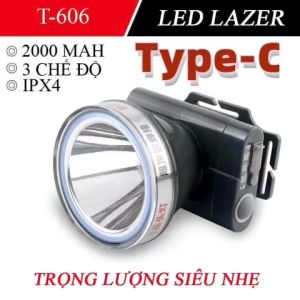 Đèn đội đầu led lazer siêu sáng trọng lượng siêu nhẹ kín nước  3 chế đô sáng T606