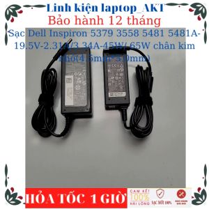 Sạc Laptop Dell Inspiron 5379 3558 5481 5481A- 19.5V-2.31A/3.34A-45W/ 65W chân kim nhỏ(4.5mm*3.0mm)