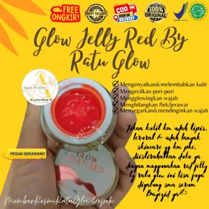 [RecomendUntkBekasJrwt&Bopeng]GLOW JELLY RED RATU GLOW/RED JELLY BY APOTEKER AGUS SALIM