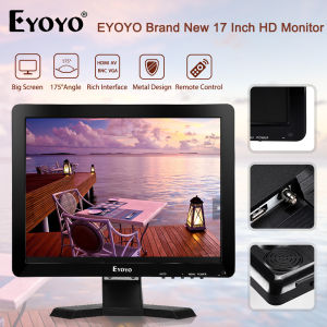 Eyoyo กล้องวงจรปิดจอ4:3LCD สี TFT จอมอนิเตอร์17 "1024X768 1080P เอาต์พุต HDMI HD BNC VGA AV ชุดหูฟัง USB HDMI และลำโพงในตัว