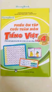 Sách - phiếu ôn tập cuối tuần môn tiếng việt 4 ( kết nối ) (BT)
