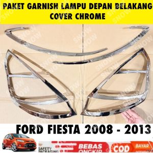 Paket Garnish Lampu Depan Belakang Ford Fiesta Chrome
