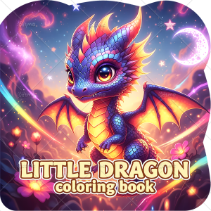 LITTLE DRAGON Coloring Book for Adults Cute Fantasy Dragon & Magical Scenes Stress Relief Relax DIY Drawing Activity Book