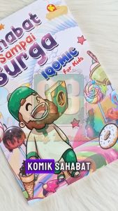 Buku Iqomic Sahabat Sampai Surga Komik Islami Remaja Dakwah Lucu - Pustaka Al Kautsar Original