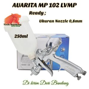 SPRAY GUN AUARITA MP102 LVMP NOZZLE 08mm CUP 250ml Alat Cat Semprot BERKUALITAS ORIGINAL PRODUCT