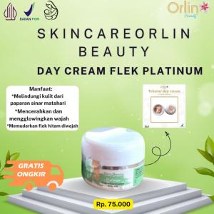 DAY CREAM FLEK PLATINUM ORLIN BEUATY KRIM SIANG FLEK SPF50 PELINDUNG SINAR MATAHARI