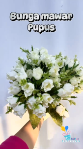 Bunga Artificial Mawar Pupus / Bunga Plastik Tanaman Artificial Buket Bunga Mawar 15 pupus putih