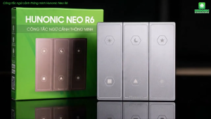 Công Tắc Ngữ Cảnh Hunonic Neo R6 - Nút Bấm Kịch Bản Thông Minh 18 Chế Độ
