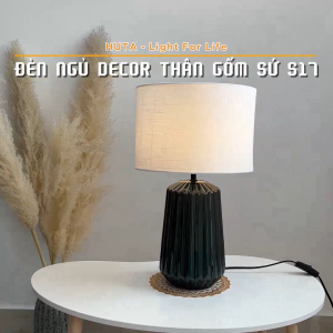Đèn ngủ để bàn gốm sứ HUTA Light For Life S17 cao cấp sang trọng điều chỉnh 3 mức sáng bóng led tiết kiệm điện bảo hành 2 năm