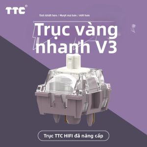 TTC | Công tắc Bàn phím Cơ HIFI Sạch hơn Mượt mà hơn
