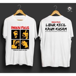 Kaos Distro Iwan Fals Libur Kecil Kaum Kusam Kaos Band Kaos Iwan Fals Kaos Falsmania