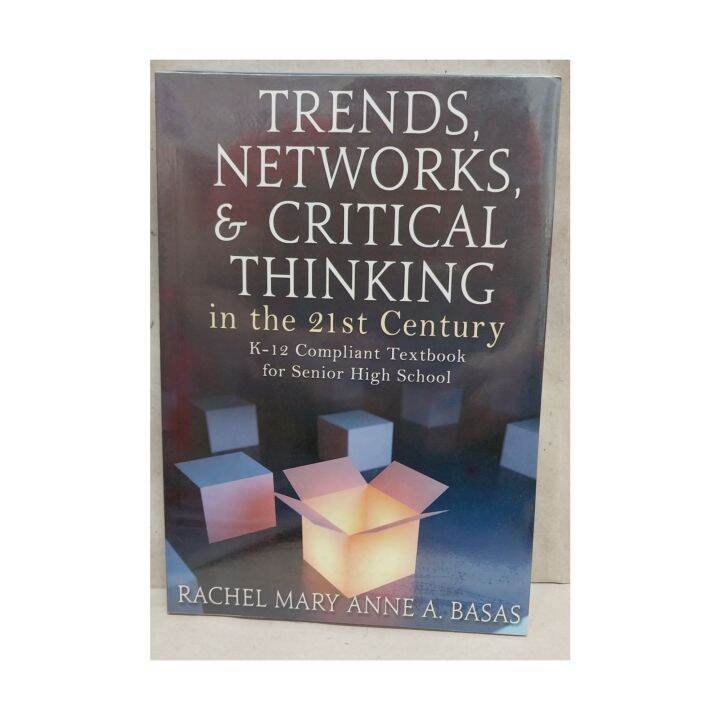 trends networks and critical thinking in the 21st century technology