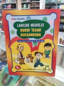 Lancar menulis huruf tegak bersambung jilid 1a 1b 1c