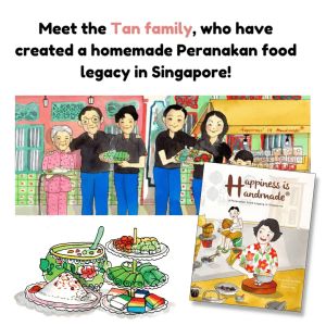 WS E - Happiness is Handmade: A Peranakan Food Legacy in Singapore Children Book