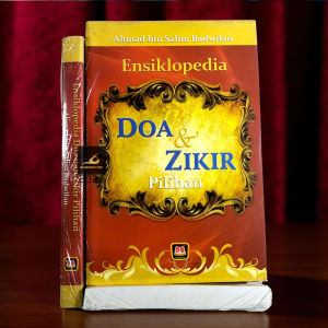 Buku Ensiklopedia Doa dan Zikir Pilihan - Ahmad bin Salim Badwilan - Pustaka Setia - Mimbookstore