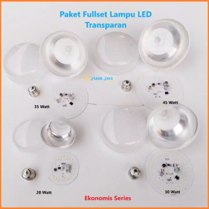 Paket Lampu LED Transparan Siap Rakit 20 30 35 45 Watt Ekonomis Series Full Set Tinggal Rakit