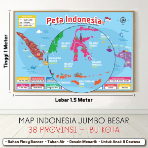 Peta Indonesia Jumbo Besar 38 Provinsi & Ibu Kota - Lebar 1.5 x 1 Meter / Map Indonesia