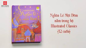 Sách Nghìn Lẻ Một Đêm - Truyện Kinh Điển Minh Hoạ Bằng Tranh (bìa cứng) Đinh Tị