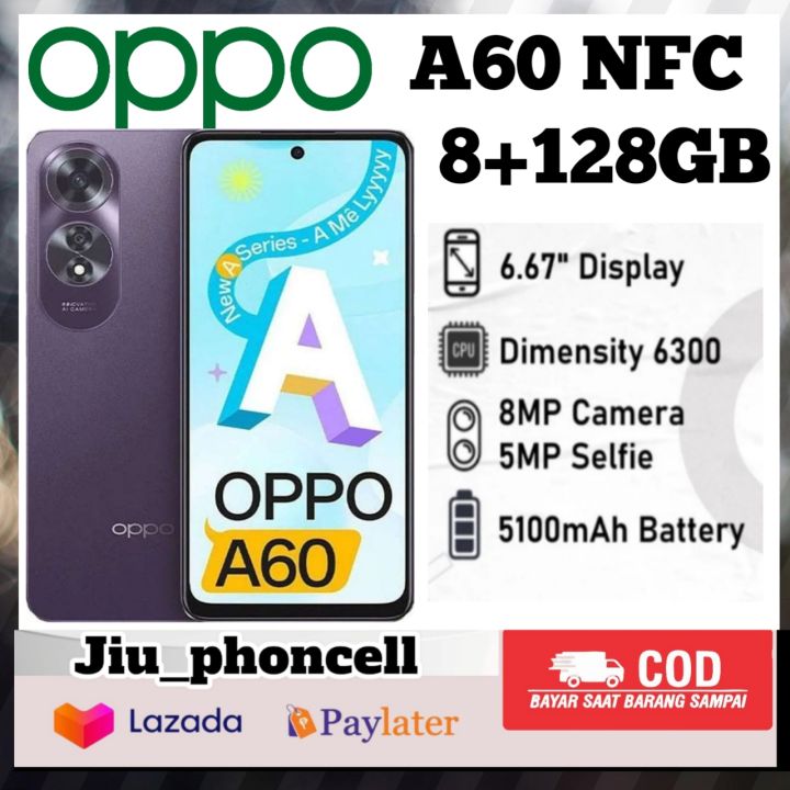 oppo A60 NFC Ram 8 +128 GB  (imei terdaftar dikementrian) garansi resmi 1 tahun