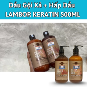 Dầu Gội Xả Hấp Dầu LAMBOR KERATIN 500ml  Làm Sạch Sâu Da Đầu Loại Bỏ Gàu Nấm Ngứa .