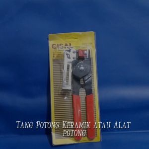 Tang Potong Keramik Manual Gesek CISAL: Alat Potong Keramik Berkualitas Tinggi