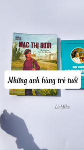 Những Anh Hùng Trẻ Tuổi (Lẻ tập sách tranh - sách chữ hồi ký) Kim Đồng