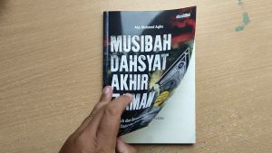 Buku Agama Musibah Dahsyat Akhir Zaman
