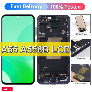 OLED A55 Display For Samsung A55 5G SM-A556V SM-A556U SM-A556B SM-A556U1 LCD Display Touch Screen Digitizer Assembly A55 Screen