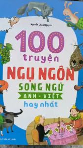 Sách: 100 Truyện Ngụ Ngôn Song Ngữ Anh - Việt Hay Nhất - Minh Long