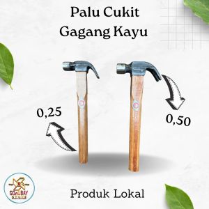 Palu Kambing Cukit Paku Besi Cor Gagang Kayu Ukuran 025 dan 050