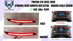 Proton S70 2023 - 2024 Dynamic Rear Bumper Reflector With Signal Running ( 3 Function )