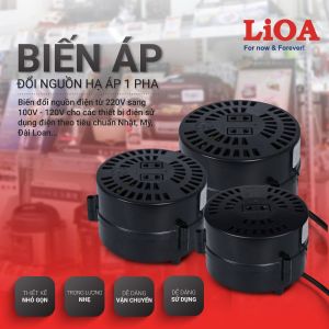 Biến áp tự ngẫu LiOA 1 pha - Bộ đổi nguồn từ 220V sang 100V 110V 120V - Cục biến điện áp