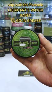 [Chính Hãng] sáp vuốt tóc Lockharts Water Based Goon Grease 105gr - new 2025 + Quà Tặng