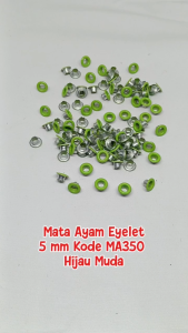 Eyelet Mata Ayam Mata Itik 5 mm Kode MA350 Warna Hijau Muda Pupus Harga Per Pack isi 100 Pcs