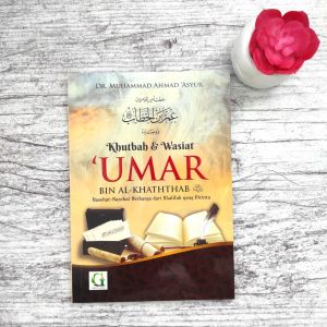 KHUTBAH & WASIAT UMAR BIN AL - KHATHTHAB
