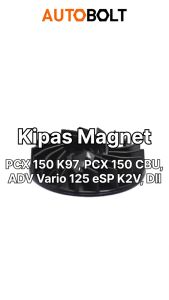 Kipas Pendingin Magnet PCX 150: Pemilihan & Pemakaian yang Tepat