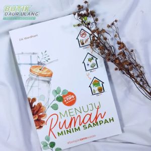[ PROMO ] Buku Menuju Rumah Minim Sampah -  DK Wardhani