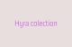 Hyra colection