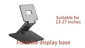 13-27 inch computer monitor folding universal base applicable hole distance: 75*75 100*100(mm) Bearing range :6.5kg