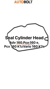 Seal Cylinder Head PCX 160 & PCX 160 K1Z & Vario 160 K2S & ADV 160 Gasket Cover Karet Tutup Silinder Cop Sil