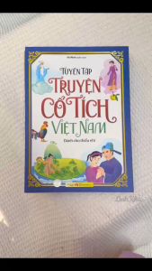 Tuyển Tập Truyện Cổ Tích Việt Nam và Thế Giới Dành Cho Thiếu Nhi - lẻ tuỳ chọn - Minh Long