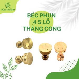 BÉC PHUN 4 5 LỖ THẲNG CONG BẰNG ĐỒNG TƯỚI CÂY PHUN T.H.U.Ố.C RĂNG TRONG 14MM