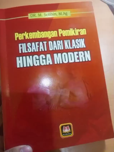 PERKEMBANGAN PEMIKIRAN FILSAFAT DARI KLASIK HINGGA MODERN ~ PUSTAKA SETIA