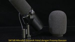 Panduan Lengkap tentang Microphone Shure SM7B Dynamic Vocal dengan Preamp